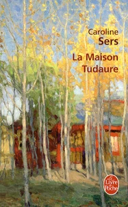 La Maison Tudaure