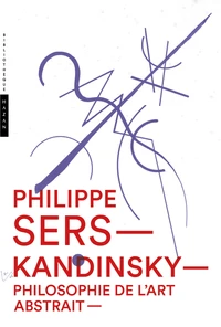 Kandinsky, philosophie de l'art abstrait