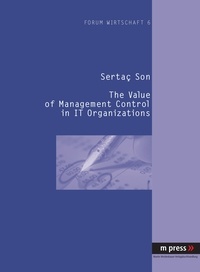 Sertaç Son - The Value of Management Control in IT Organizations.