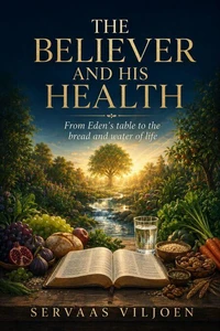 The Believer and His Health