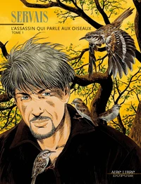 L'assassin qui parle aux oiseaux Tome 1