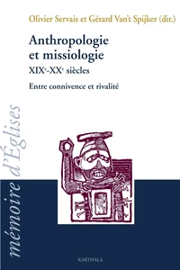Anthropologie et missiologie XIXe-XXe siècles