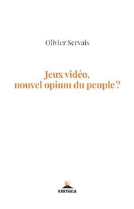 Jeux vidéo, nouvel opium du peuple ?