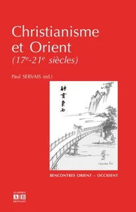 Christianisme et Orient (17e-21e siècle)