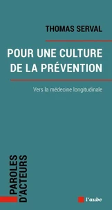 Soignons les gens en bonne santé !