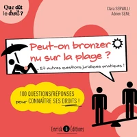 Peut-on bronzer nu sur la plage ? Et autres questions juridiques pratiques !