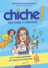 Chiche ! Tentons l'audace