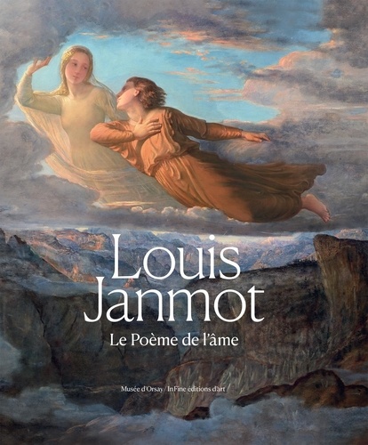 Louis Janmot. Le Poème de l'âme
