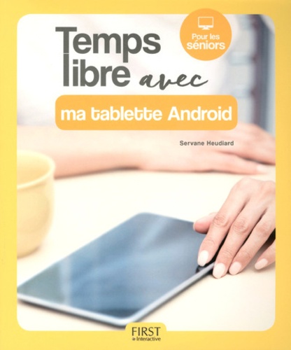 Servane Heudiard - Temps libre avec ma tablette Android.