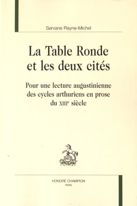 La Table Ronde et les deux cités
