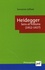 Heidegger. Sens et histoire (1912-1927)