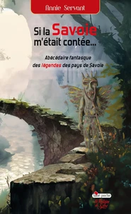Si la Savoie m'était contée...
