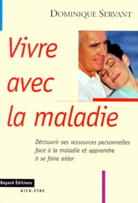 VIVRE AVEC LA MALADIE.