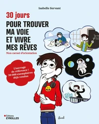 30 jours pour trouver ma voie et vivre mes rêves