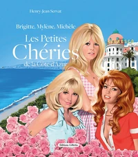 Les petites chéries de la Côte d’Azur
