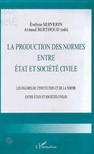 La production des normes entre État et sociéte civile