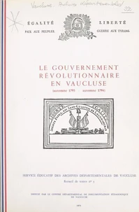 Le gouvernement révolutionnaire en Vaucluse