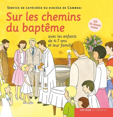 Sur les chemins du baptême. Avec les enfants de 4-7 ans et leur famille  avec 1 CD audio