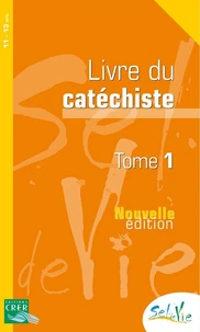 Sel de vie- 11/13 ans - Catéchiste tome 1