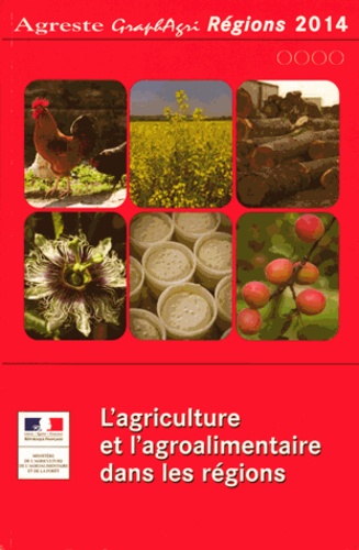  Service de la statistique - L'agriculture et l'agroalimentaire dans les régions.