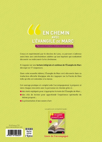 En chemin avec l'Evangile de Marc, parcours d'initiation chrétienne pour adultes. Livre de l'accompagnateur