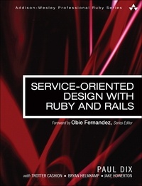 Service-Oriented Design with Ruby and Rails.