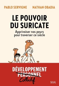 Le pouvoir du Suricate