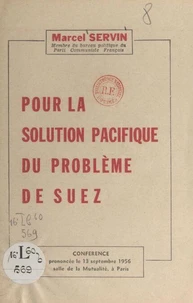 Pour la solution pacifique du problème de Suez