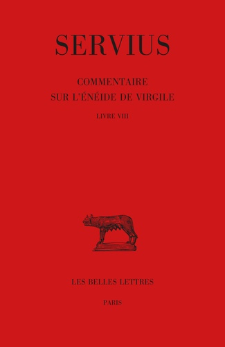  Servius - Commentaire sur l'Enéide de Virgile - Livre VIII.