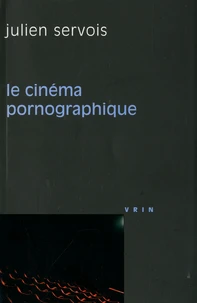 Le cinéma pornographique