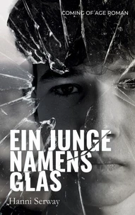 Ein Junge namens Glas