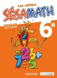  Sésamath - Les cahiers Sésamath 6e.