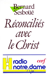 Réconciliés avec le Christ