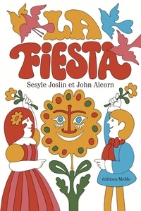 Sesyle Joslin et John Alcorn - La fiesta.