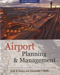 Seth B. Young et Alexander T. Wells - Airport, Planning and Management.
