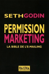 Seth Godin - Permission marketing.