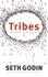 Tribes. We need you to lead us