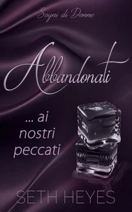 Abbandonati… ai nostri peccati