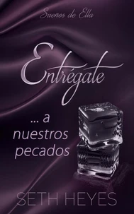 Entrégate… a nuestros pecados