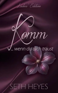 Komm, wenn du dich traust