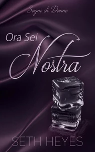 Ora Sei Nostra