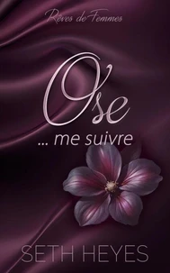 Ose me suivre