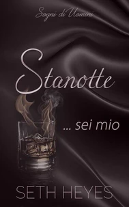 Stanotte… sei mio