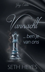 Vannacht ben je van ons