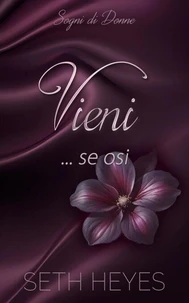 Vieni… se osi