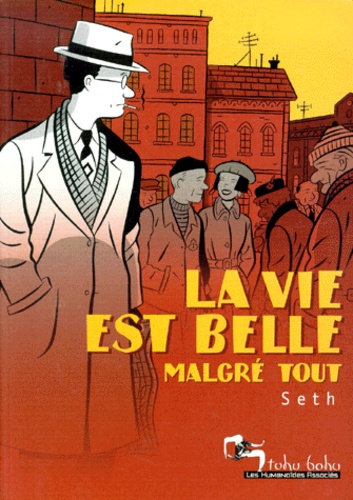  Seth - La vie est belle malgré tout.