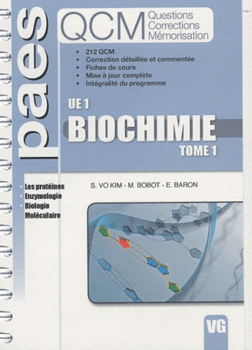 Sétha Vo Kim et Mickaël Bobot - Biochimie tome 1.