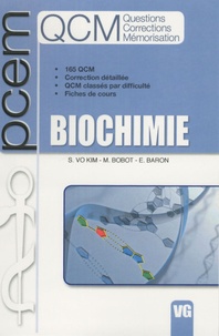 Sétha Vo Kim et Mickaël Bobot - Biochimie.