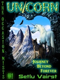  Setlu Vairst - Unicorn - Journey Beyond Forever - The Occasion Mists, #1.