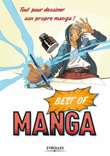  SETM - Best of Manga, tout pour dessiner son propre manga ! - Coffret Le dessin de manga en 3 volumes : Mouvement, décor, scénario ; Le corps humain ; Personnages et scénarios.